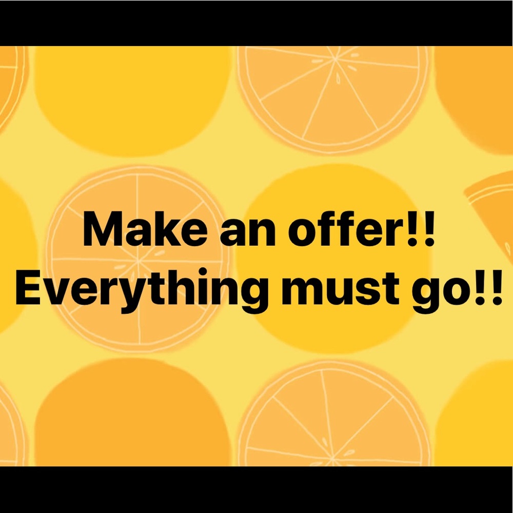 Everything must go!!